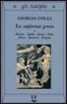 Giorgio Colli - Colli, G: Sapienza greca. Dioniso, Apollo, Eleusi, Orfeo, Mu