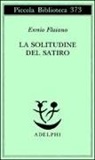 Ennio Flaiano - La solitudine del satiro