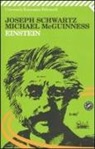Michael McGuinness, Joseph Schwartz - Einstein