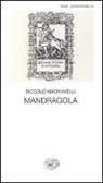 Niccolò Machiavelli, G. Davico Bonino - Mandragola