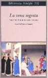 F. Zambon - La cena segreta. Trattati e rituali catari