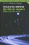 Stefano Benni - Blues in sedici. Ballata della città dolente
