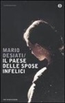 Mario Desiati - Il paese delle spose infelici