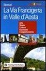 La via Francigena in Valle d'Aosta