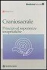 Michael Kern - Craniosacrale. Principi ed esperienze terapeutiche