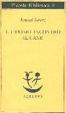 Konrad Lorenz - E l'uomo incontrò il cane