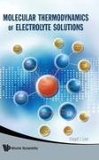 Lloyd L Lee, Lloyd L. Lee,  Lloyd L Lee - Molecular Thermodynamics Of Electrolyte Solutions