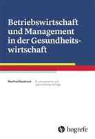 Manfred Haubrock, Michae Herrmann, Michael Herrmann - Betriebswirtschaft und Management in der Gesundheitswirtschaft