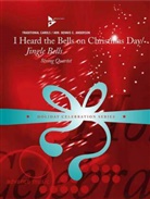 I Heard the Bells on Christmas Day / Jingle Bells