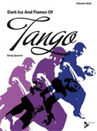 Valentin Hude - Dark Ice and Flames of Tango