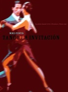 Mike Curtis - Tango La Invitación