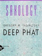 Gregory W Yasinitsky - Deep Phat