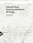 Valentin Hude - Dark Ice and Flames of Tango