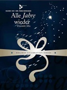 Friedrich Silcher - Alle Jahre wieder