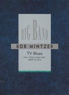 Bob Mintzer - TV Blues