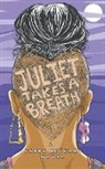 Gabby Rivera - Juliet Takes a Breath