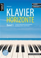 Mathias Kreft - Klavier-Horizonte, m. Audio-CD. Bd.1