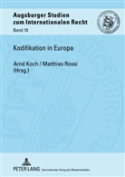 Arnd Koch, Matthias Rossi - Kodifikation in Europa