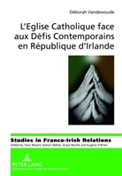 Déborah Vandevoude, Déborah Vandewoude - L'Eglise Catholique face aux Défis Contemporains en République d'Irlande