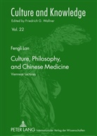 Fengli Lan - Culture, Philosophy, and Chinese Medicine