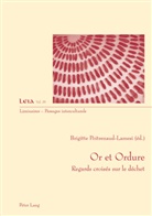Brigitte Poitrenaud-Lamesi - Or et Ordure