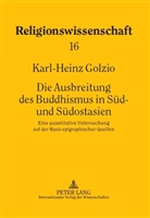 Karl-Heinz Golzio - Die Ausbreitung des Buddhismus in Süd- und Südostasien