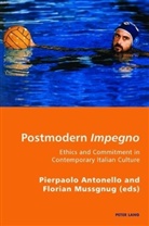 Pierpaolo Antonello, Florian Mussgnug - Postmodern Impegno - Impegno postmoderno