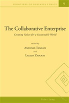 Antonio Tencati, Laszlo Zsolnai - The Collaborative Enterprise