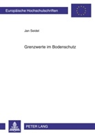 Jan Seidel - Grenzwerte im Bodenschutz