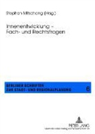 Stephan Mitschang - Innenentwicklung - Fach- und Rechtsfragen