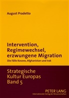 August Pradetto - Intervention, Regimewechsel, erzwungene Migration