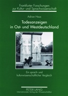 Adrian Haus - Todesanzeigen in Ost- und Westdeutschland