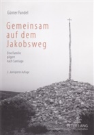Günter Fandel - Gemeinsam auf dem Jakobsweg