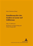 Werner Heegewaldt, Jürgen König, Klaus Neitmann - Familienarchiv der Grafen zu Lynar auf Lübbenau