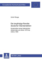 Ulrich Ronge - Die langfristige Rendite deutscher Standardaktien