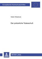 Heike Witzstrock - Der polizeiliche Todesschuß