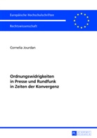 Cornelia Jourdan - Ordnungswidrigkeiten in Presse und Rundfunk in Zeiten der Konvergenz