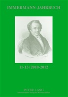 Peter Hasubek, Gert Vonhoff - Immermann-Jahrbuch 11-13 / 2010-2012