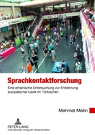 Mehmet Metin - Sprachkontaktforschung