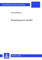 Henning Möldner - Entwicklung durch Handel?
