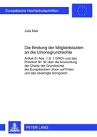 Julia Mall - Die Bindung der Mitgliedstaaten an die Unionsgrundrechte