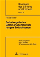 Nina Bender, Klaus Breuer - Selbstreguliertes Geldmanagement bei jungen Erwachsenen