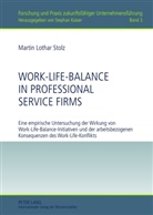 Martin Lothar Stolz, Stephan Kaiser - Work-Life-Balance in Professional Service Firms