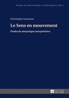 Christophe Cusimano, Christophe Gérard L. Cusimano - Le Sens en mouvement