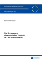Panagiotis Dodos - Die Besteuerung ehrenamtlicher Tätigkeit im Umsatzsteuerrecht
