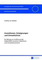 Andrea zur Nieden, Andrea zur Nieden - Investitionen, Enteignungen und Umweltschutz