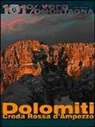 Paolo Beltrame - Dolomiti. Croda Rossa d'Ampezzo. 101 per cento vera montagna