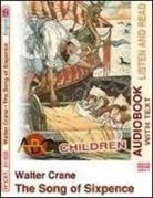 Walter Crane - The song of sixpence. Audiolibro. CD Audio. Con CD-ROM