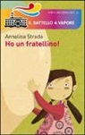 Annalisa Strada, U. Bucher - Ho un fratellino!