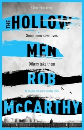 Rob McCarthy, McCarthy Rob - The Hollow Men Dr. Harry Kent Thrillers: Book 1